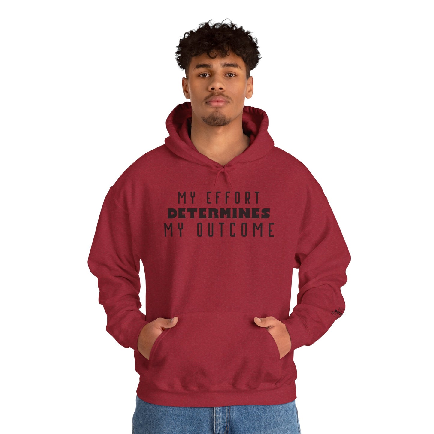 HUMANS APPAREL - Motivational Hoodie: Unisex Heavy Blend™ "My Effort Determines My Outcome!"