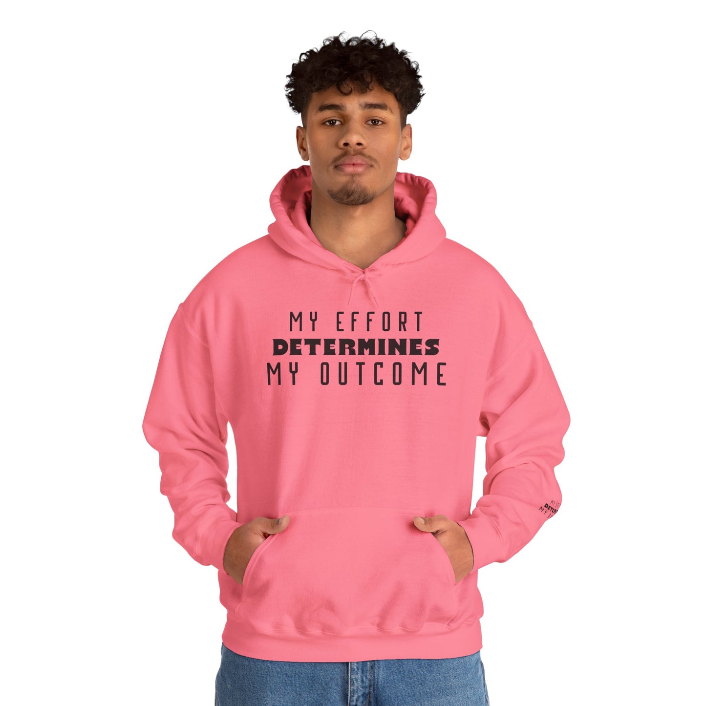 HUMANS APPAREL - Motivational Hoodie: Unisex Heavy Blend™ "My Effort Determines My Outcome!"