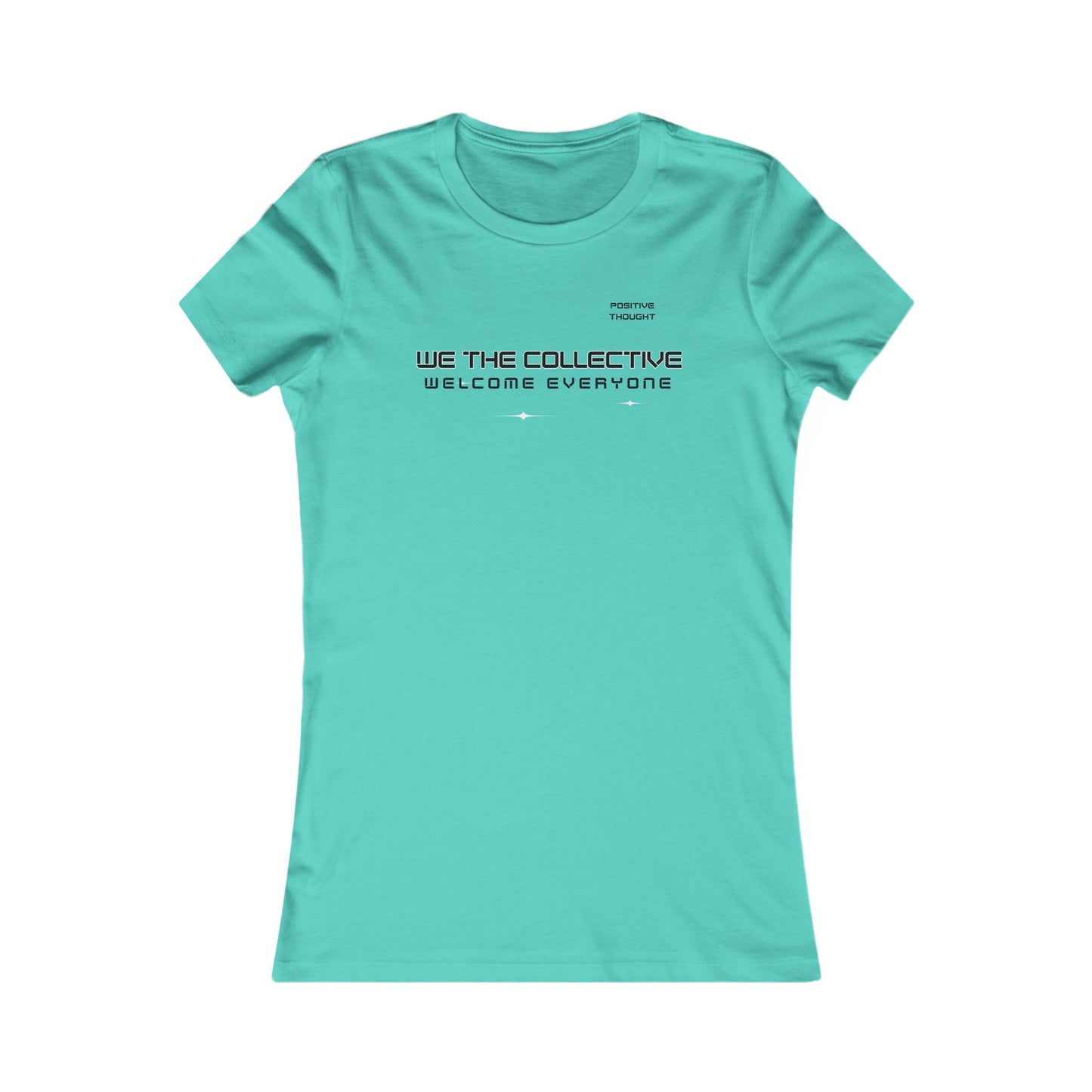 HUMANS APPAREL- Inclusive Statement Women's Tee - "We The Collective Welcome Everyone"