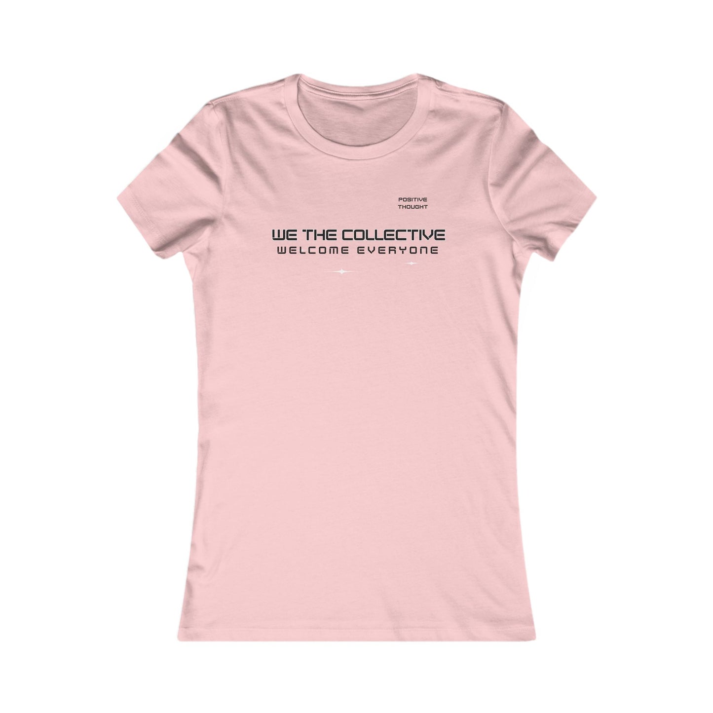 HUMANS APPAREL- Inclusive Statement Women's Tee - "We The Collective Welcome Everyone"
