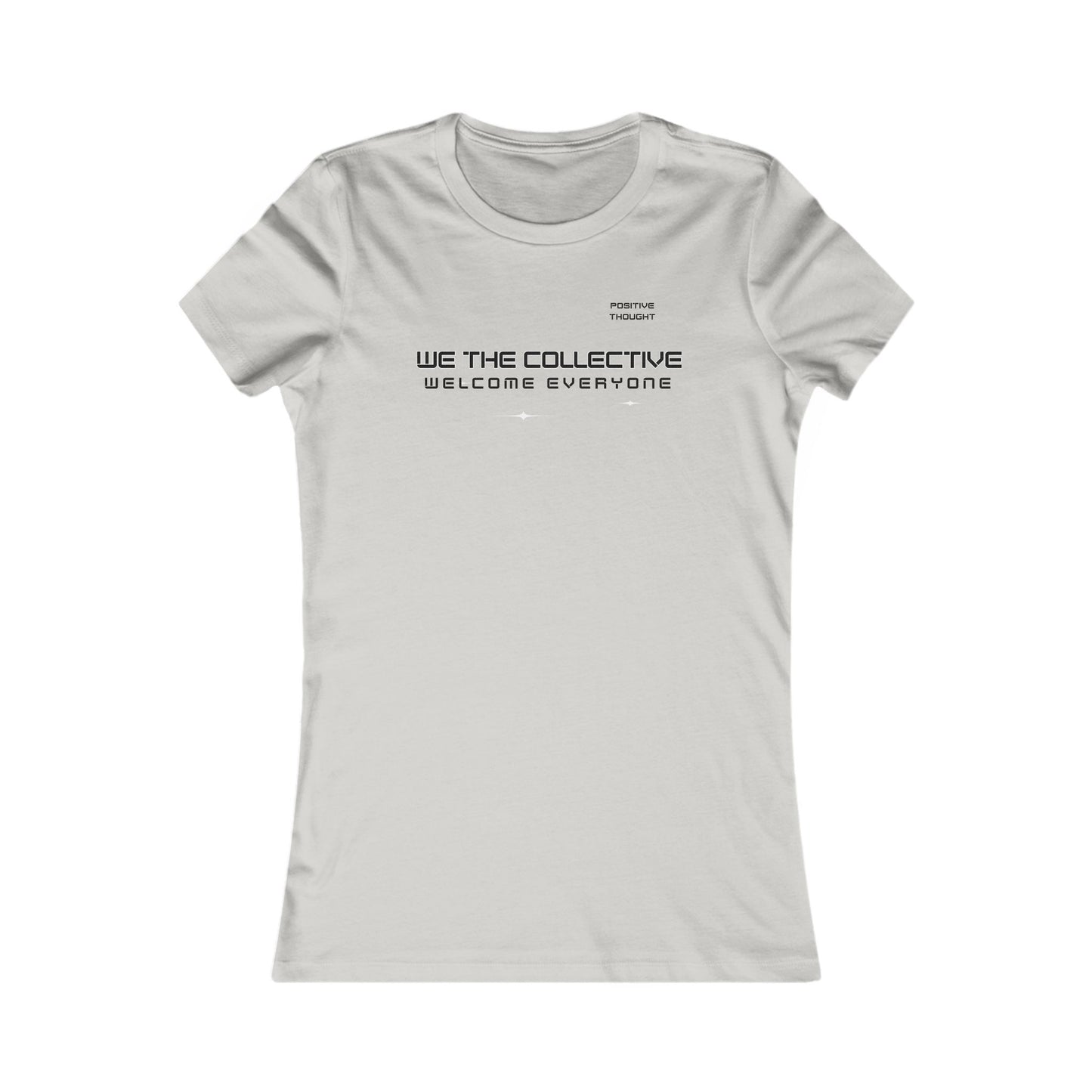 HUMANS APPAREL- Inclusive Statement Women's Tee - "We The Collective Welcome Everyone"