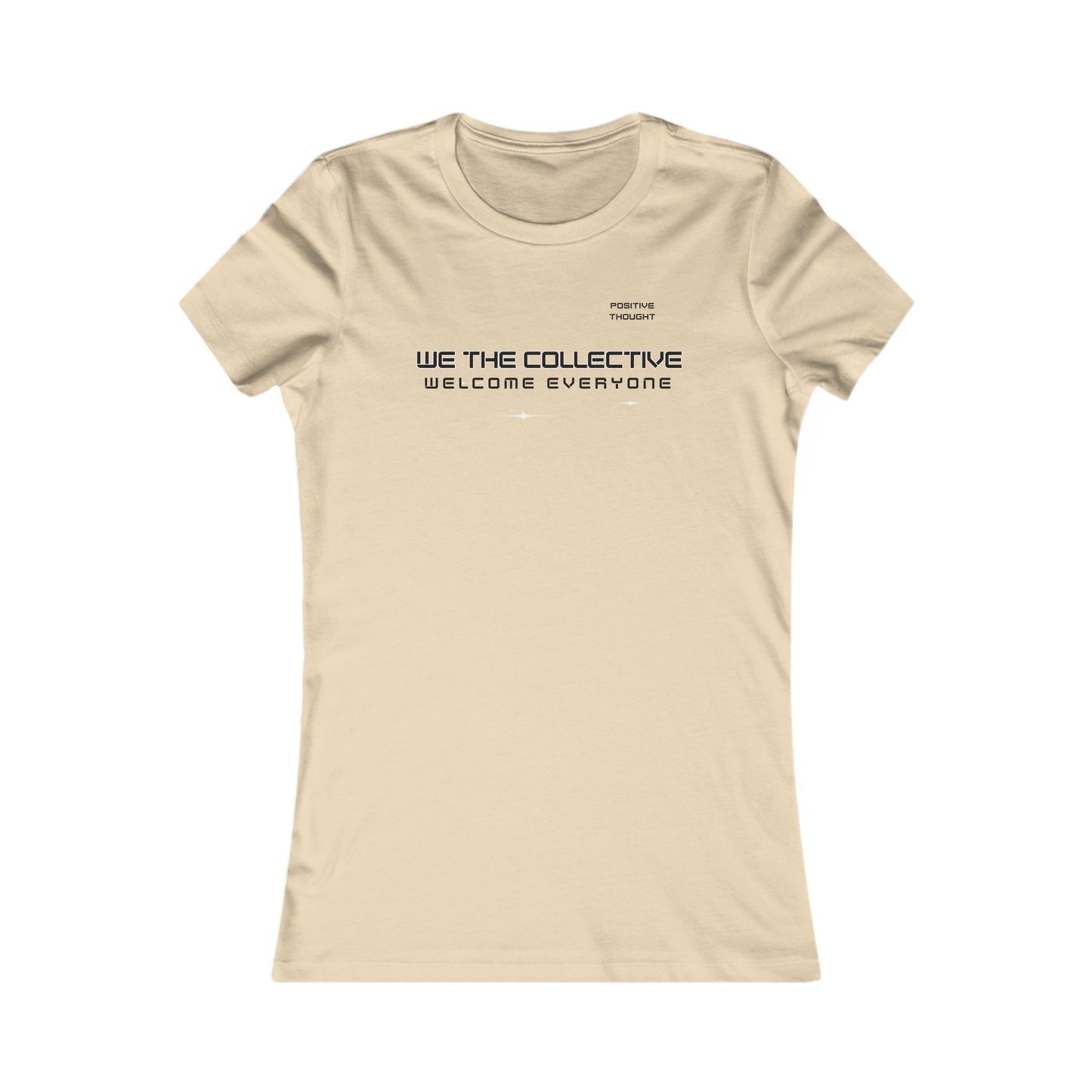 HUMANS APPAREL- Inclusive Statement Women's Tee - "We The Collective Welcome Everyone"