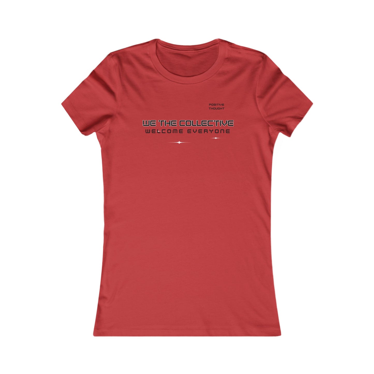 HUMANS APPAREL- Inclusive Statement Women's Tee - "We The Collective Welcome Everyone"
