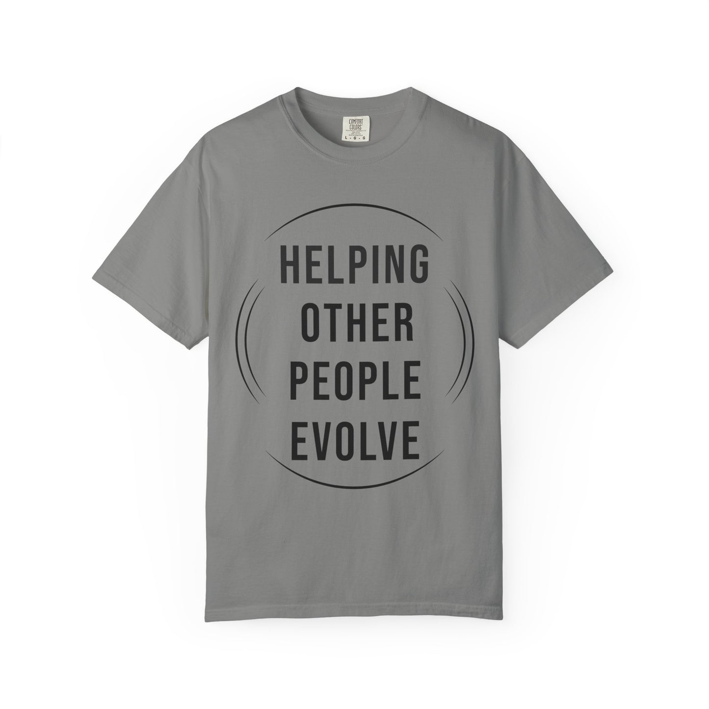 HUMANS APPAREL - Unisex Garment-Dyed T-Shirt - "Hope Helping Other People Evolve" Inspirational Tee