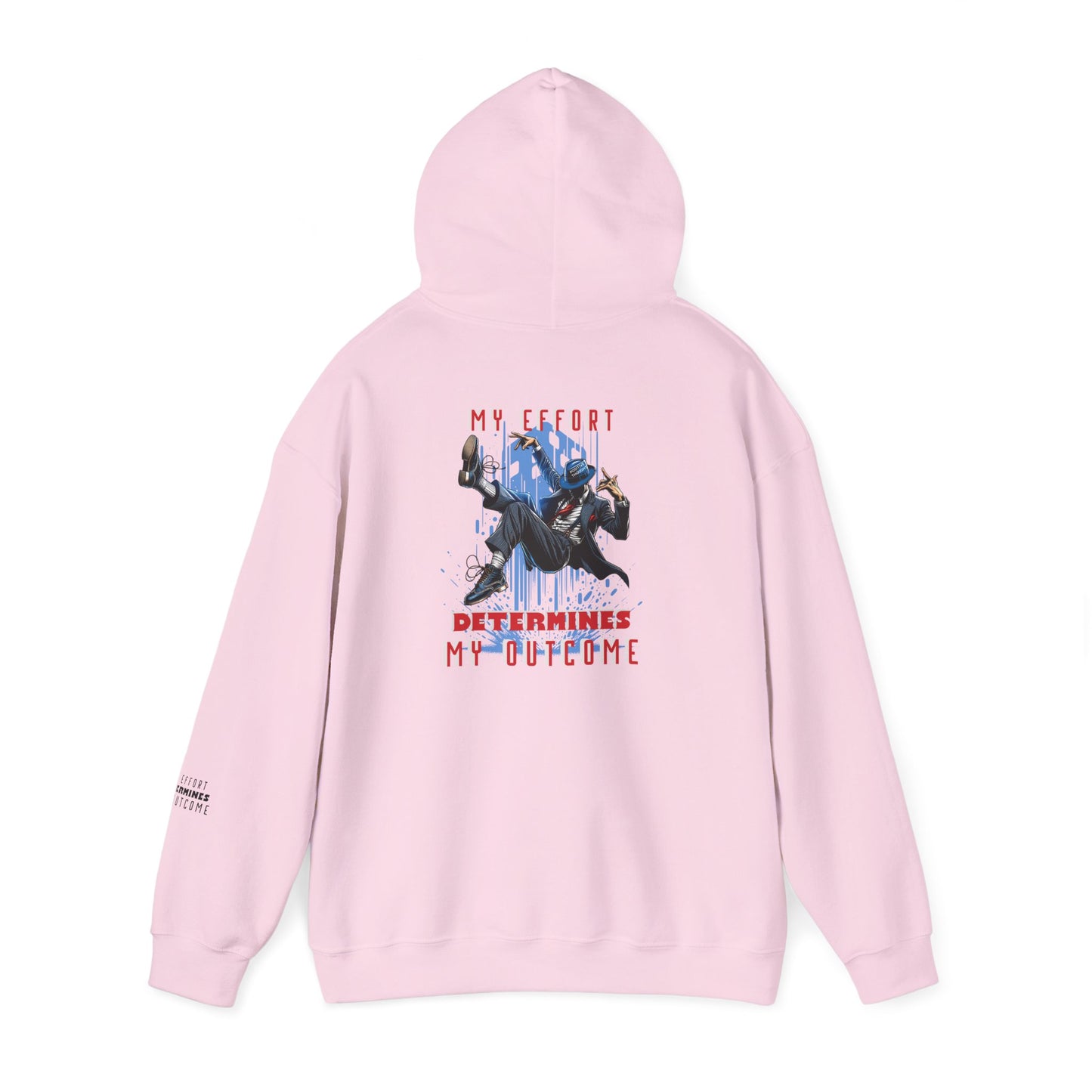 HUMANS APPAREL - Motivational Hoodie: Unisex Heavy Blend™ "My Effort Determines My Outcome!"