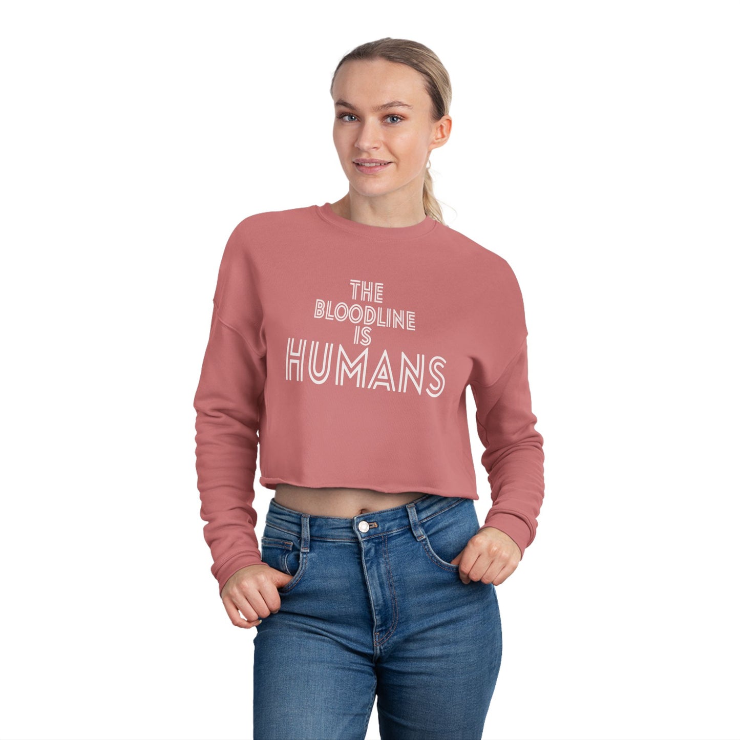 HUMANS APPAREL - Women's Cropped Sweatshirt - "The Bloodline is Humans" Statement Top, Trendy Athleisure, Gift for Her, Casual Fashion, Birthday Gift.