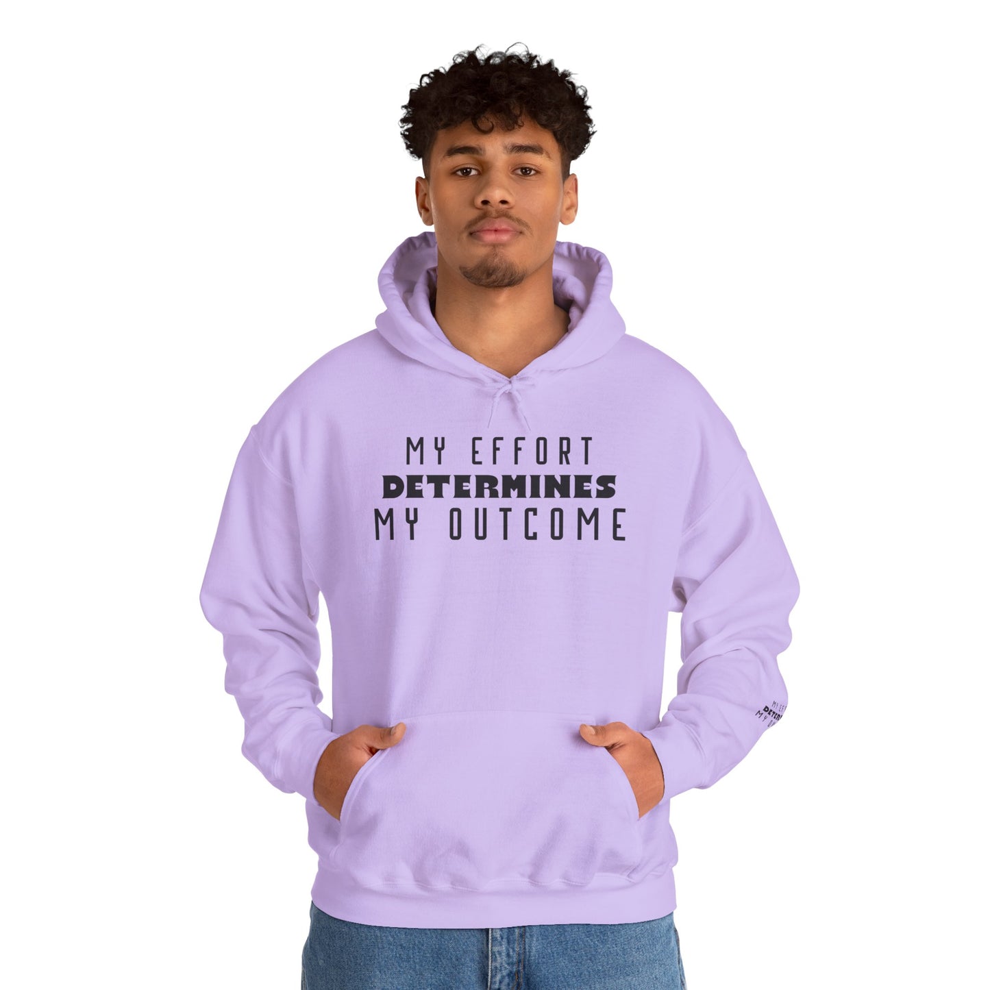 HUMANS APPAREL - Motivational Hoodie: Unisex Heavy Blend™ "My Effort Determines My Outcome!"
