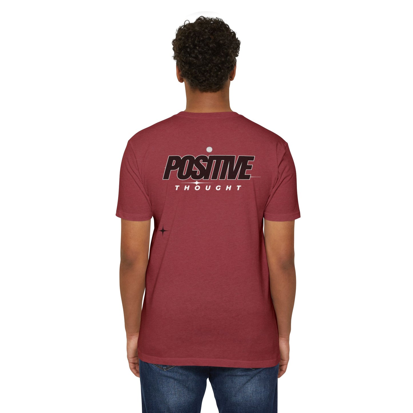 HUMANS APPAREL - Positive Thought Unisex CVC Jersey T-Shirt - Inspirational Graphic Tee