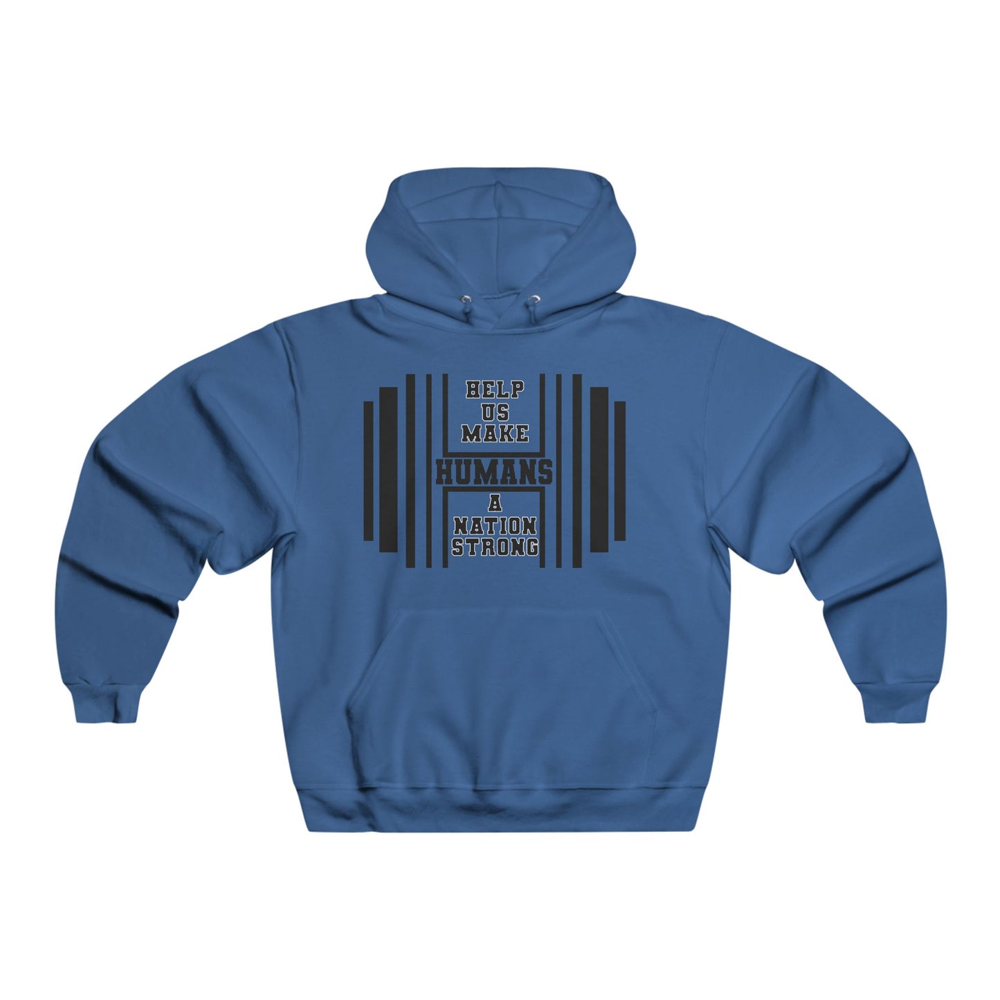 HUMANS APPAREL - Mens Fitness Motivation Hoodie - Help Us Make Humans A Nation Strong