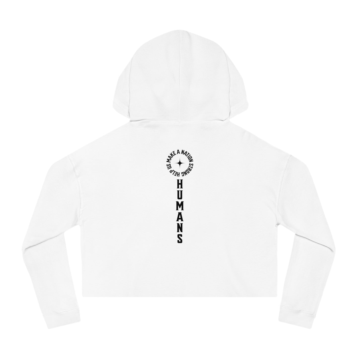 HUMANS APPAREL - Empowering Women’s Cropped Hooded Sweatshirt | Inspirational Design for Everyday Style