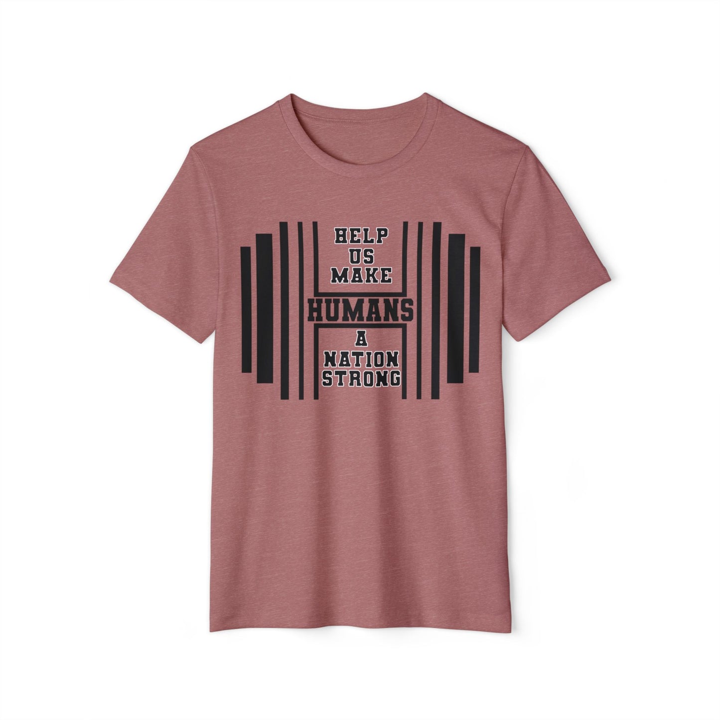 HUMANS APPAREL - Men's Organic T-Shirt - 'Help Us Make Humans A Nation Strong'
