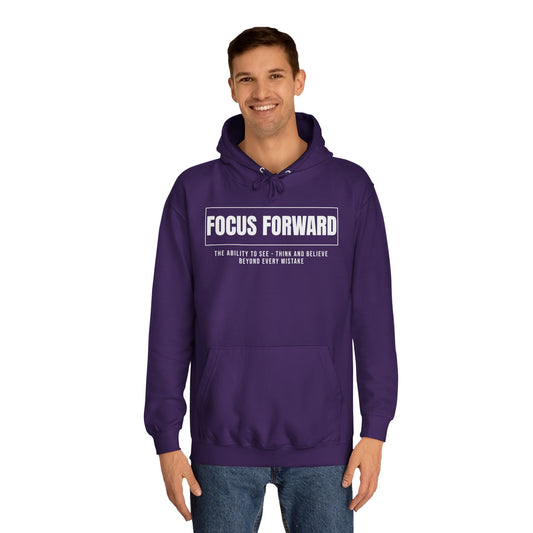 Focus Forward Unisex College Hoodie - Motivational Sweatshirt for Students