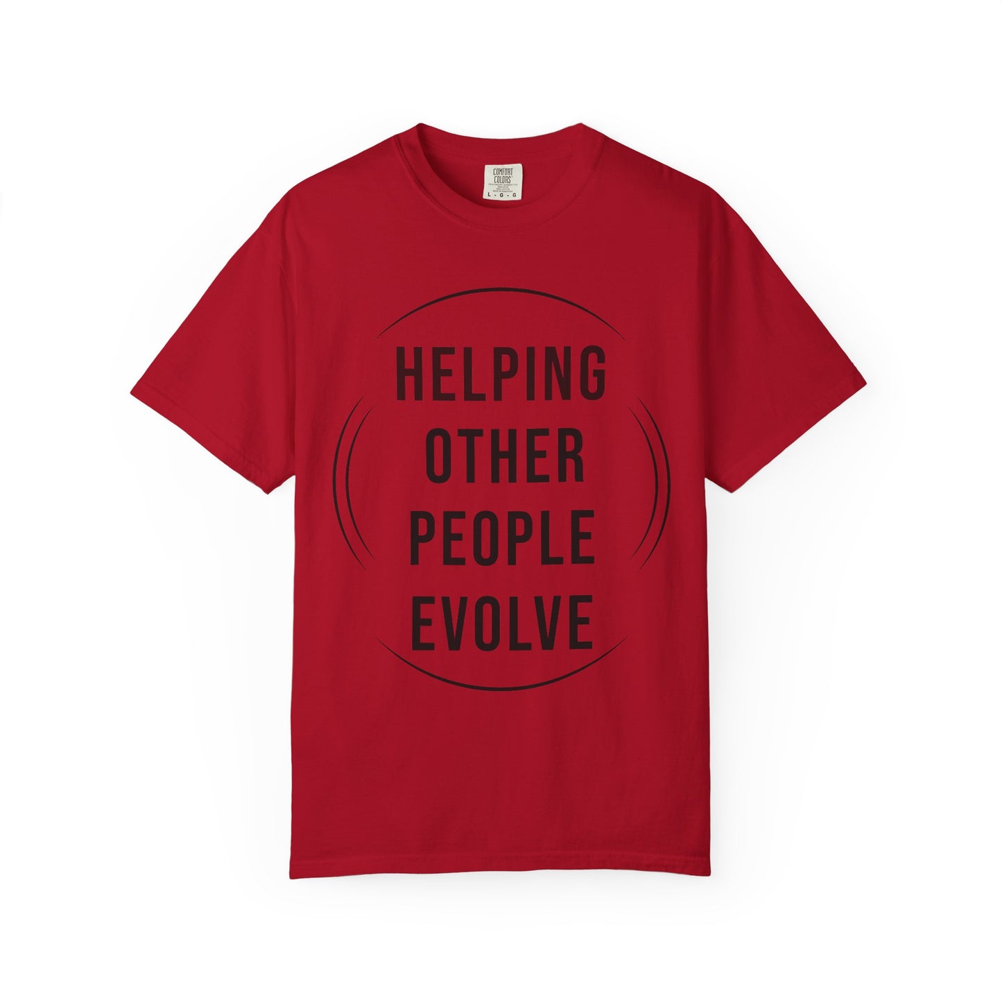 HUMANS APPAREL - Unisex Garment-Dyed T-Shirt - "Hope Helping Other People Evolve" Inspirational Tee