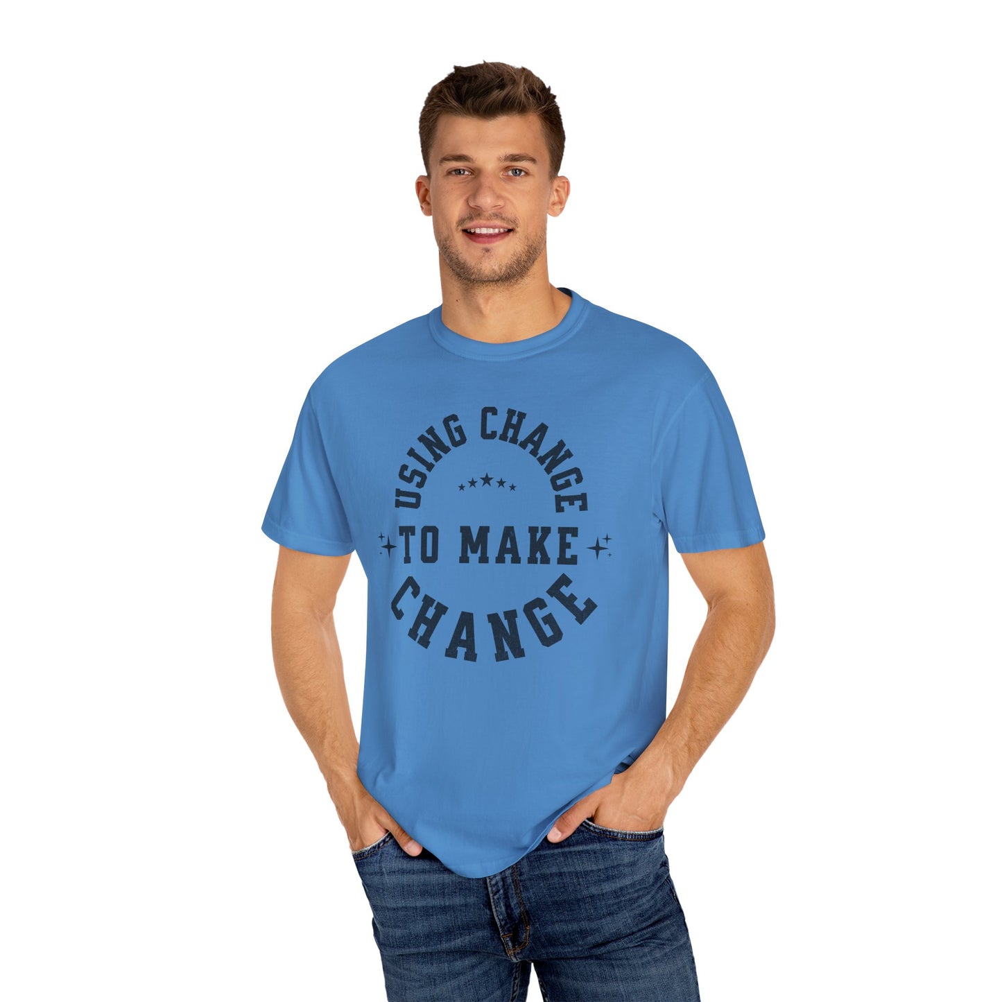 HUMANS APPAREL - Using Change To Make Change,  Unisex T-Shirt, Inspirational Tee Casual Wear.