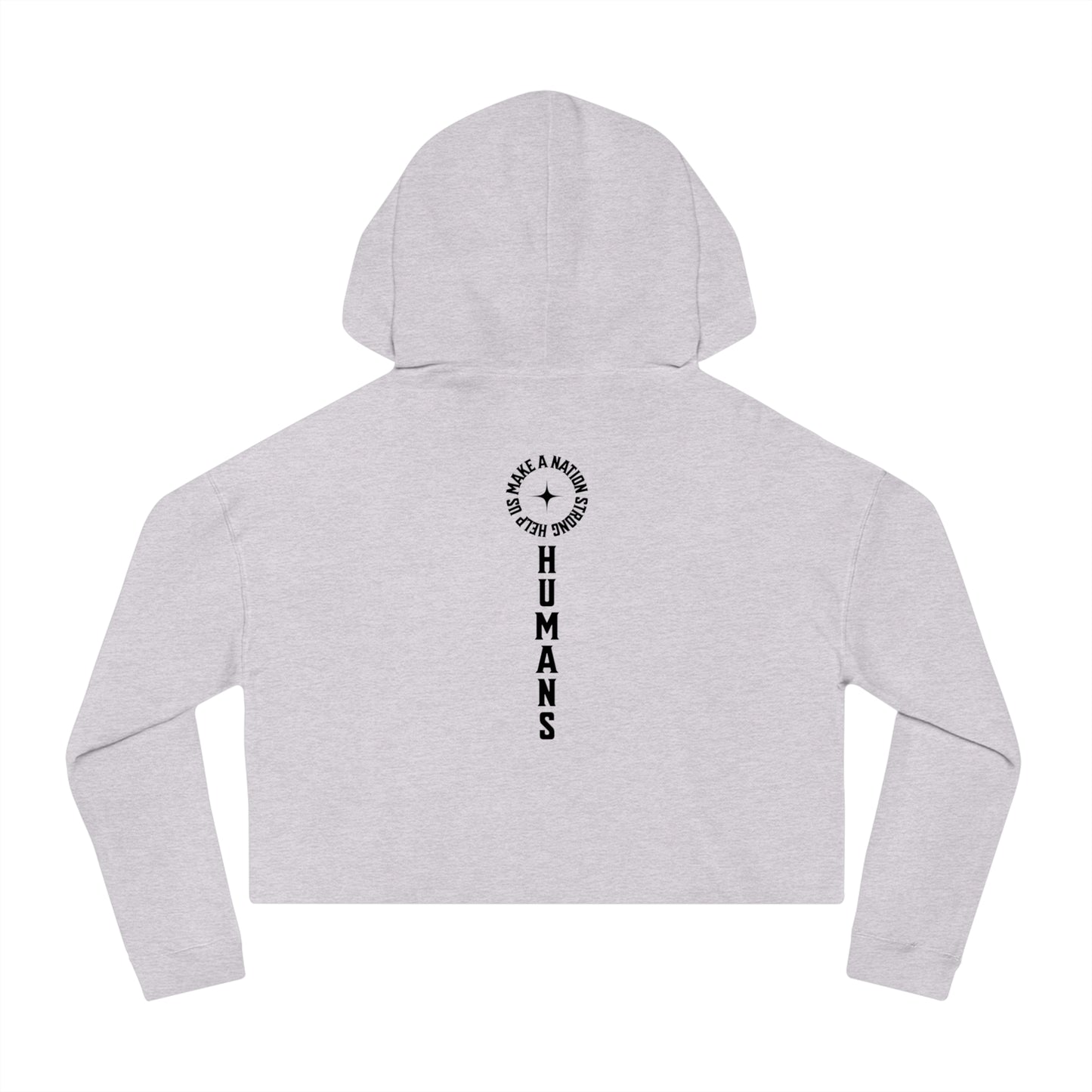 HUMANS APPAREL - Empowering Women’s Cropped Hooded Sweatshirt | Inspirational Design for Everyday Style