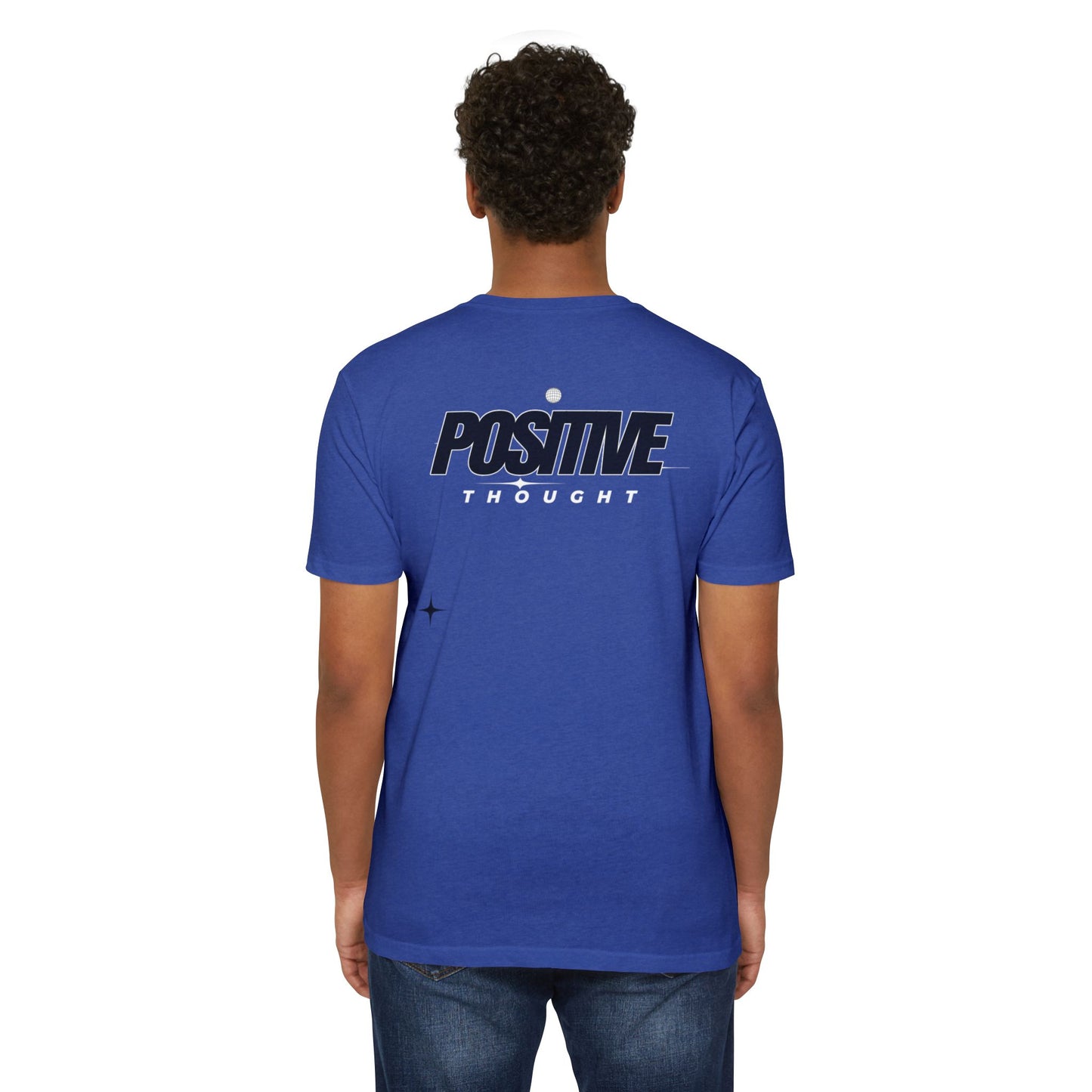 HUMANS APPAREL - Positive Thought Unisex CVC Jersey T-Shirt - Inspirational Graphic Tee
