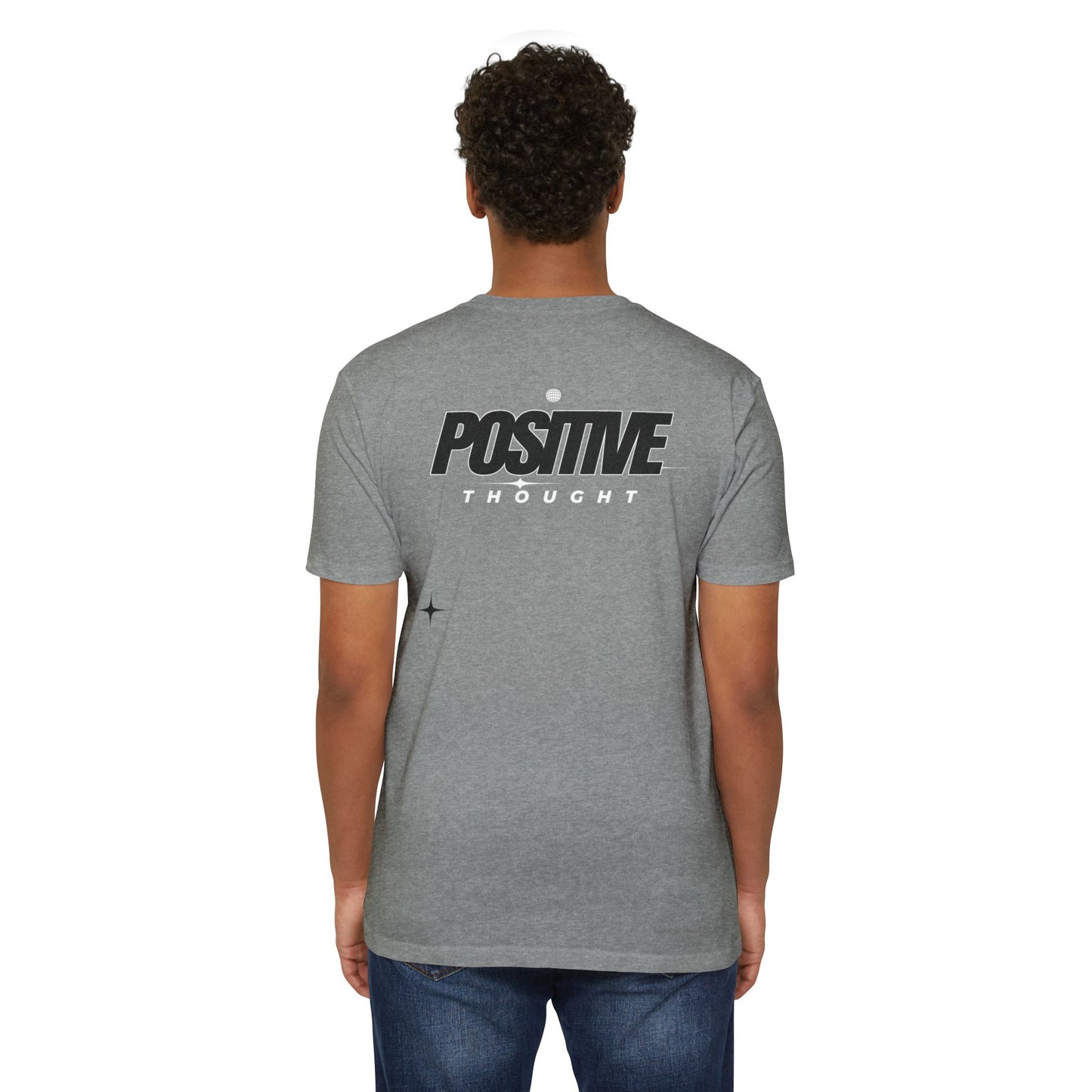 HUMANS APPAREL - Positive Thought Unisex CVC Jersey T-Shirt - Inspirational Graphic Tee