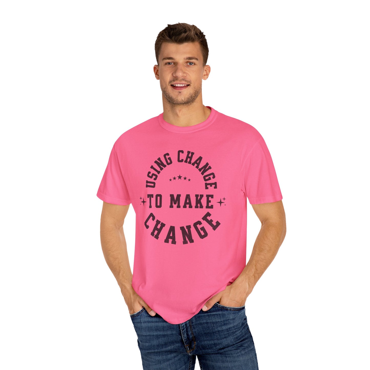 HUMANS APPAREL - Using Change To Make Change,  Unisex T-Shirt, Inspirational Tee Casual Wear.