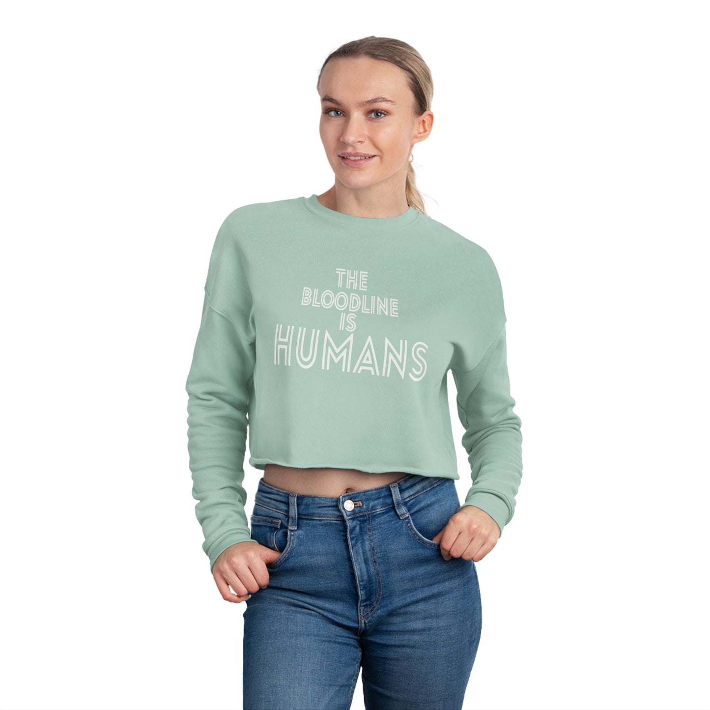 HUMANS APPAREL - Women's Cropped Sweatshirt - "The Bloodline is Humans" Statement Top, Trendy Athleisure, Gift for Her, Casual Fashion, Birthday Gift.