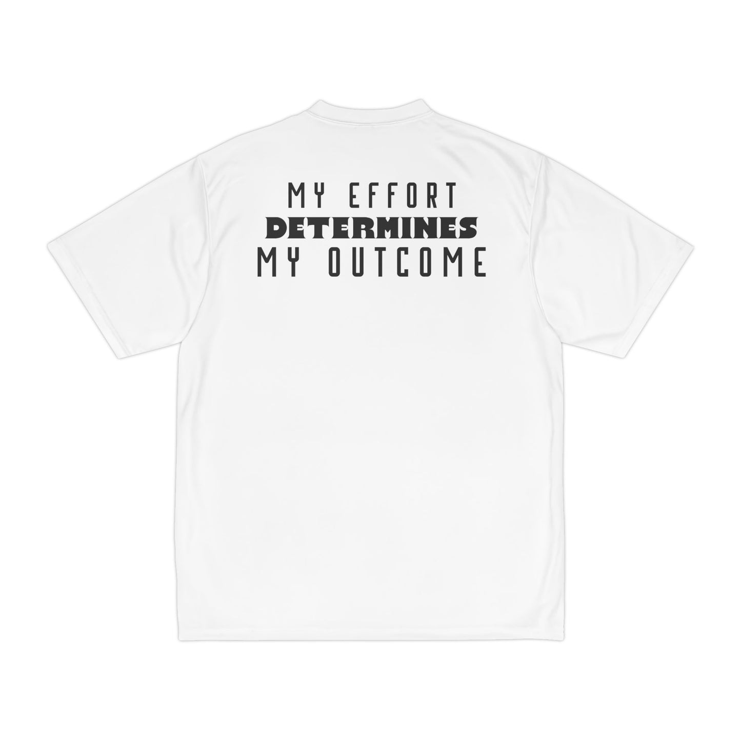 HUMANS BRAND - Motivational Men's Performance T-Shirt - 'My Effort Determines My Outcome'
