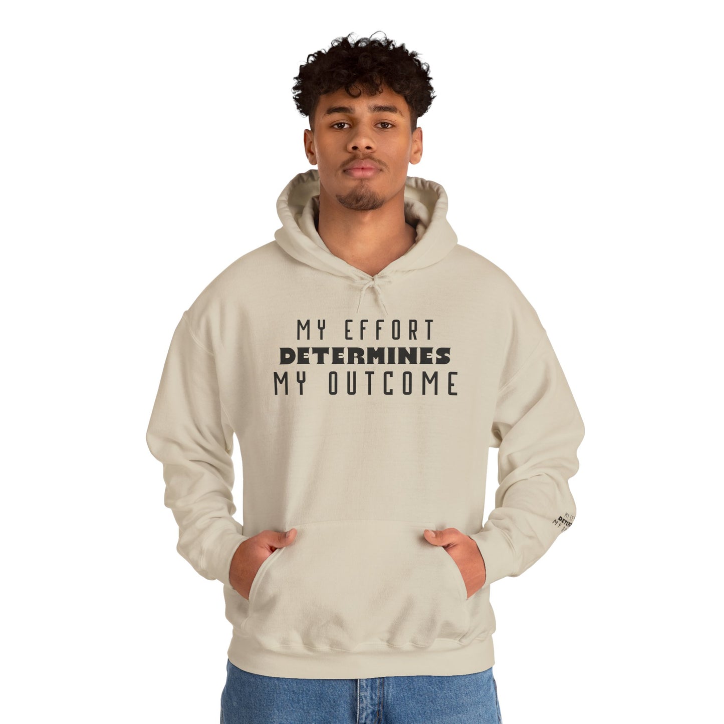 HUMANS APPAREL - Motivational Hoodie: Unisex Heavy Blend™ "My Effort Determines My Outcome!"